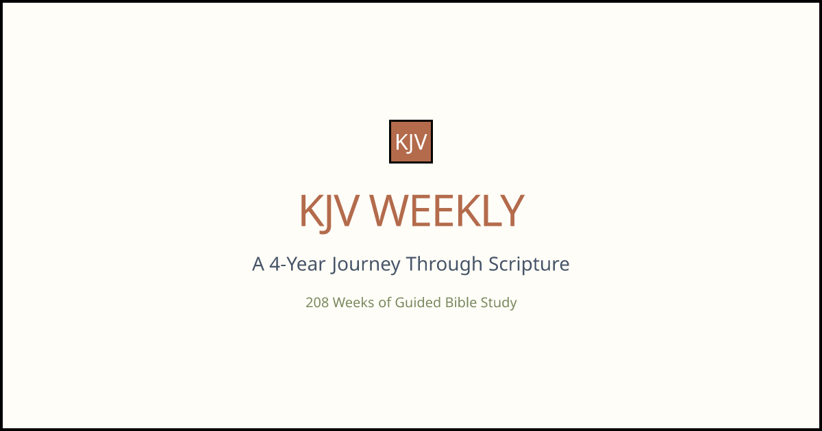 KJV Weekly - A 4-Year Journey Through Scripture